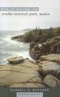 Field Guide to Acadia National Park, Maine By Russell D. Butcher Cover Image