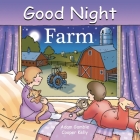 Good Night Farm (Good Night Our World) By Adam Gamble, Harvey Stevenson (Illustrator) Cover Image