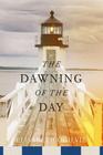 The Dawning of the Day (Lover's Trilogy) By Elisabeth Ogilvie Cover Image