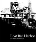 Lost Bar Harbor By G. W. Helfrich, Gladys O'Neil Cover Image