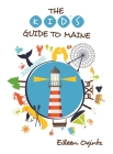 Kid's Guide to Maine By Eileen Ogintz Cover Image