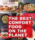 The Best Comfort Food on The Planet By Kerry Altiero, Katherine Gaudet Cover Image