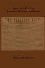 Jeremiah Hacker: Journalist, Anarchist, Abolitionist By Rebecca M. Pritchard Cover Image