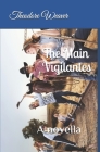 The Main Vigilantes By Theodore Weaver Cover Image