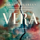 Vera By Carol Edgarian, Kathe Mazur (Read by) Cover Image