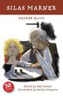 Silas Marner (Real Reads (Real Reads Ltd)) By George Eliot, Sarah Wimperis (Illustrator), Gill Tavner (Retold by) Cover Image