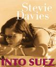 Into Suez By Stevie Davies Cover Image