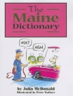 The Maine Dictionary By John McDonald, Peter Wallace (Illustrator) Cover Image