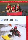 AMC River Guide Maine By John Fiske (Editor) Cover Image