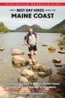 Amc's Best Day Hikes Along the Maine Coast: Four-Season Guide to 50 of the Best Trails from the Maine Beaches to Downeast By Carey Kish Cover Image