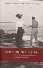 Love on the Rocks: Stories of Rusticators and Romance on Mount Desert Island By Kathryn Muether (Editor) Cover Image