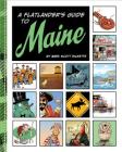 Flatlander's Guide to Maine By Mark Ricketts Cover Image