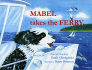 Mabel Takes the Ferry By Emily Chetkowski, Dawn Peterson (Illustrator) Cover Image