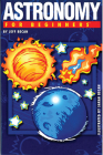 Astronomy For Beginners By Jeff Becan, Susan Becan (Illustrator) Cover Image