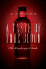 A Taste of True Blood: The Fangbanger's Guide By Leah Wilson (Editor), Jacob Clifton (Contributions by), Maria Lima (Contributions by) Cover Image