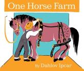 One Horse Farm By Dahlov Ipcar (Illustrator) Cover Image