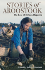 Stories of Aroostook: The Best of Echoes Magazine By Kathryn Olmstead (Editor) Cover Image