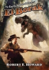 The Early Adventures of El Borak By Robert E. Howard Cover Image