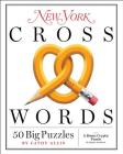New York Crosswords: 50 Big Puzzles By Cathy Allis, The Editors of New York Magazine Cover Image