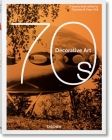 Decorative Art 70s By Fiell (Editor) Cover Image