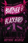Butcher & Blackbird (La trilogía del amor caótico #1) By Brynne Weaver (Original author) Cover Image