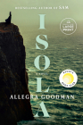 Isola: Reese's Book Club: A Novel By Allegra Goodman Cover Image