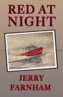 Red At Night By Jerry Farnham Cover Image