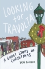 Looking for Travolta: A Ghost Story for Christmas By Vicki Doudera Cover Image